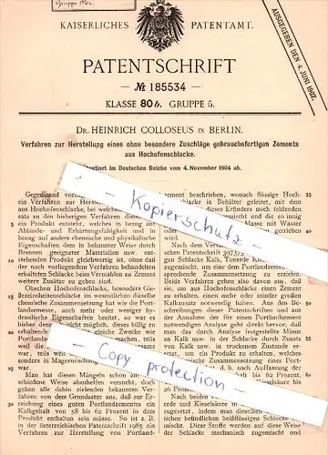 Original Patent - Dr. H. Colloseus in Berlin , 1904 , Herstellung eines Zements aus Hochofenschlacke !!!