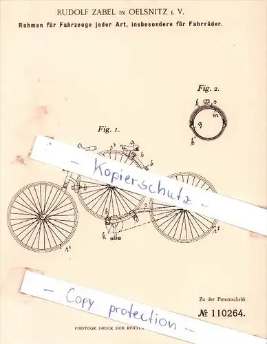 Original Patent - Rudolf Zabel in Oelsnitz i. V. , 1899 , Rahmen für Fahrräder , Fahrrad !!!