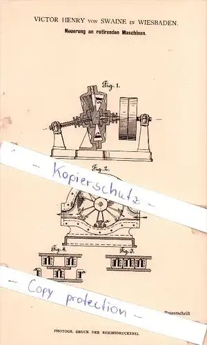 Original Patent - Victor  Henry von Swaine in Wiesbaden , 1883 , Neuerung an rotirenden Maschinen !!!