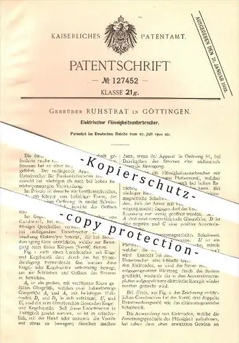 original Patent - Gebrüder Ruhstrat in Göttingen , 1900 , Elektrischer Flüssigkeitsunterbrecher , Strom , Stromkreis !