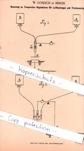 Original Patent - W. Goslich in Berlin 1885 , Temperatur-Regulatoren für Luftheizungen  !!!