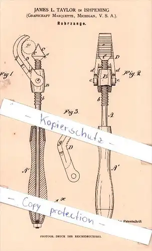 Original Patent - James L. Taylor in Ishpeming , Michigan , 1883 ,  Rohrzange , USA !!!