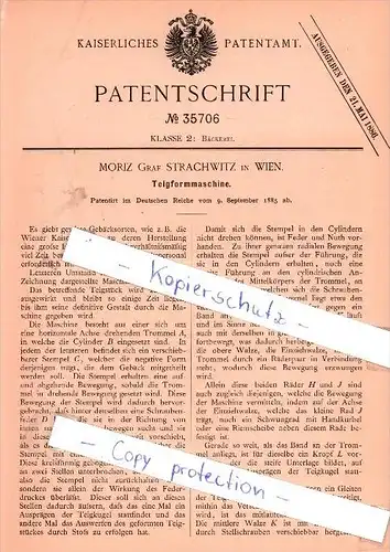 Original Patent - Moritz Graf Strachwitz in Wien , 1885 , Teigformmaschine , Bäckerei , Bäcker !!!