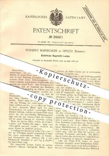 original Patent - Norbert Marischler in Teplitz / Teplice , Böhmen , 1886 , Elektrische Bogenlicht - Lampe , Licht !!!