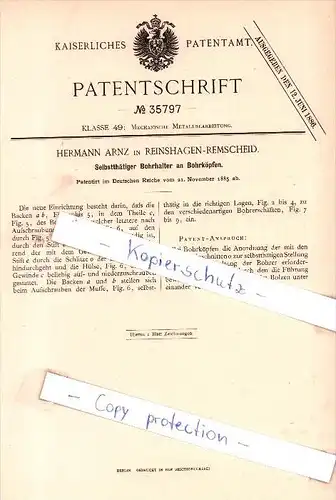 Original Patent - H. Arnz in Reinshagen-Remscheid , 1885 , Selbstthätiger Bohrhalter an Bohrköpfen !!!