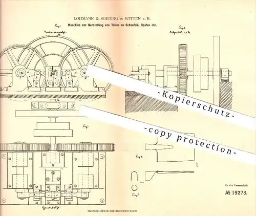 original Patent - Lohmann & Soeding in Witten a. R. , 1882 , Herstellung von Tüllen an Schaufeln , Spaten !!!