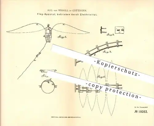 original Patent - August von Wedell in Göttingen , 1882 , Flug-Apparat, betrieben durch Elektrizität , Fliegen !!!