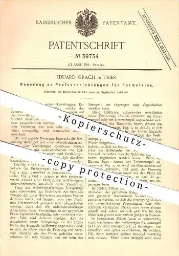 original Patent - Eduard Grach in Trier , 1886 , Pressvorrichtungen für Formsteine , Pressen !!!