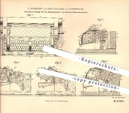 original Patent - C. Rundorff u. Rob. Fliegener in Luckenwalde , 1895 , Schutzvorrichtung an Gewebe-Schermaschinen !!!