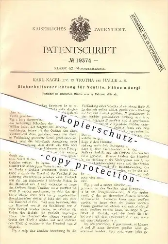 original Patent - Karl Nagel Jun. in Trotha bei Halle a. S. , 1882 , Sicherheitsvorrichtung für Ventile, Hähne u. a. !!!