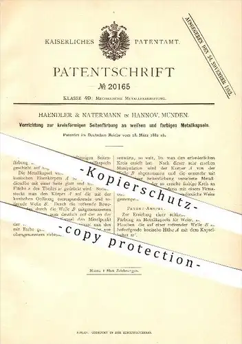 original Patent - Haendler & Natermann in Hannover Münden , 1882 , kreisförmige Seitenfärbung an Metallkapseln !!!