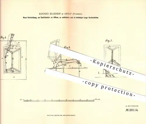 original Patent - Eduard Ellendt in Stolp , 1882 , Vorrichtung zum Öffnen, Schliessen u. Feststellen von Dachfenstern !!