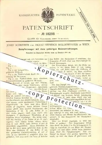 original Patent - Josef Schreiber & Franz H. Moldenhauer in Wien , 1881 , Dampferzeuger mit Heizvorrichtungen !!!