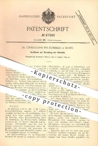 original Patent -  Dr. Christoph Ris-Kummer in Basel , 1895 , Verfahren zur Veredelung der Rohseide !!!