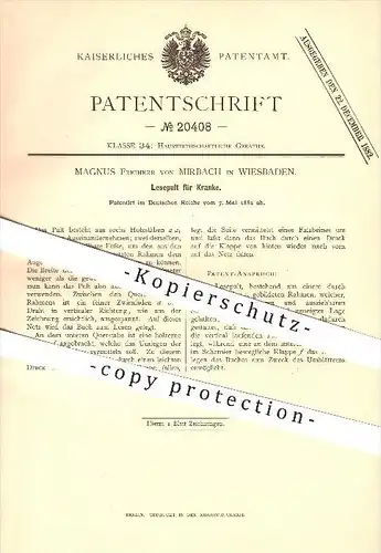 original Patent - Magnus Freiherr von Mirbach in Wiesbaden , 1882 , Lesepult für Kranke !!!