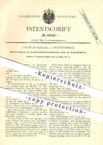 original Patent - Vilhelm Havlik in Senftenberg , 1881 , Zapflochverschlüsse und Zapfhähne , Ausschank !!!