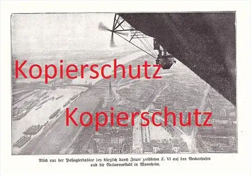 original Zeitungsausschnitt - 1911 - Zeppelin Z. VI , durch Feuer zerstört , Blick auf Neckarhafen in Mannheim !!!