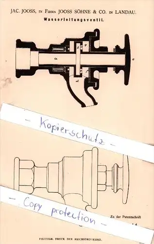 Original Patent - Jac. Jooss, in Firma Jooss Söhne & Co. in Landau , 1883 , Wasserleitungsventil !!!