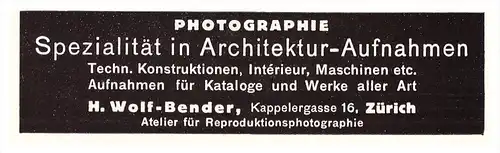 original Werbung - 1914 - Photographie , H. Wolf-Bender in Zürich , Architektur , Kappelergasse !!!