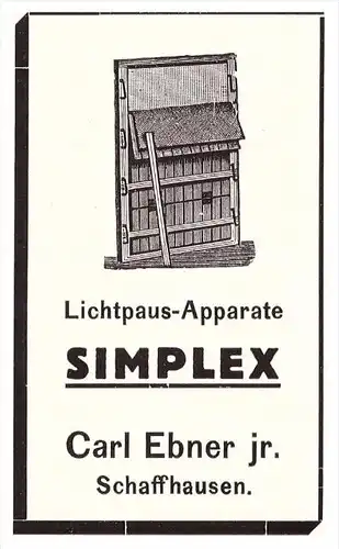 original Werbung - 1914 - Simplex , Lichpaus-Apparate , Carl Ebner in Schaffhausen , Druckerei  !!!