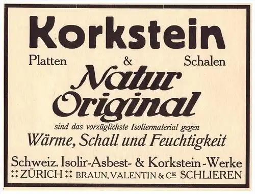 original Werbung - 1914 - Korkstein , Isolier-Asbest , Braun , Valentin & Cie in Schlieren und Zürich !!!