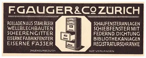 original Werbung - 1914 - F. Gauger & co in Zürich , Stahlbau , Bleche , Rolladen , Bau !!!