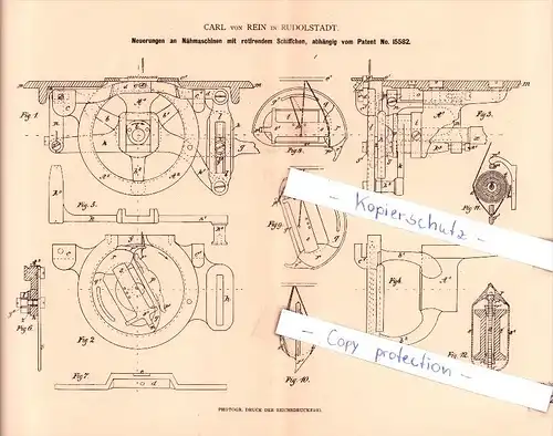 Original Patent   - Carl von Rein in Rudolstadt , 1881 , Nähmaschinen mit rotirendem Schiffchen !!!