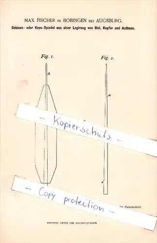 Original Patent   - Max Fischer in Bobingen bei Augsburg , 1893 , Bobinen- oder Kops-Spindel  !!!