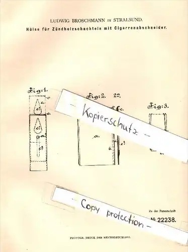 Original Patent - Ludwig Broschmann in Stralsund i. Mecklenburg , 1882 , Zündholzschachtel mit Cigarrenabschneider !!!