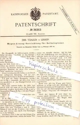 Original Patent  - Emil Tänzler in Lennep , 1886 , Wagen - Einzug - Vorrichtung für Selbstspinner !!!