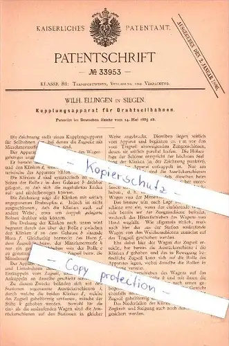 Original Patent  - Wilh. Ellingen in Siegen , 1885 , Kupplungsapparat für Drahtseilbahn , Seilbahn !!!