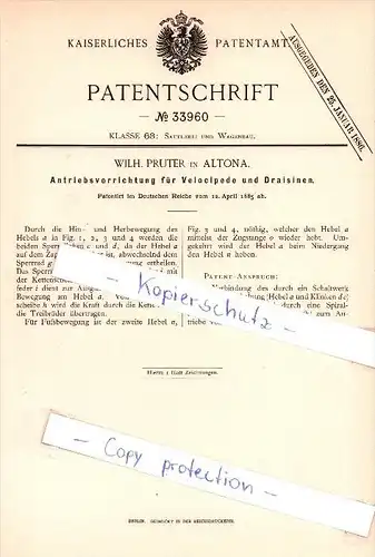 Original Patent  - Wilh. Pruter in Altona , 1885 , Antrieb  für Velocipede und Draisine , Hamburg !!!