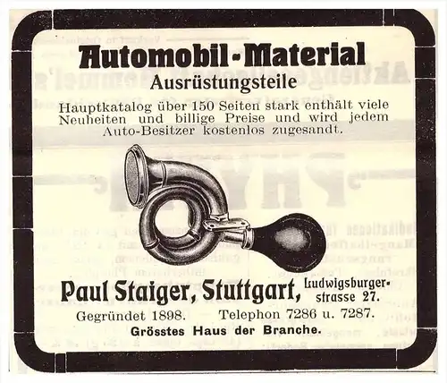 original Werbung - 1912 - Paul Staiger in Stuttgart , Automobil - Material , Ersatzteile , Oldtimer !!