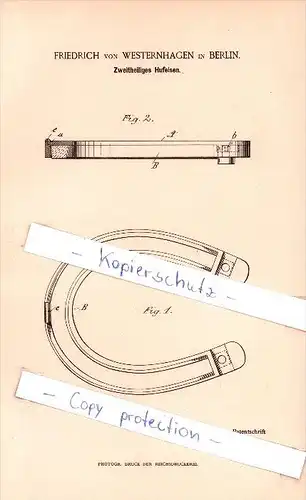 Original Patent  - Friedrich von Westernhagen in Berlin , 1889 , Zweitheiliges Hufeisen !!!