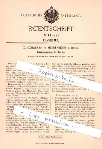 Original Patent  - C. Scharrer in Heidenheim a. Brenz , 1900 , Gassengmaschine für Gewebe !!!