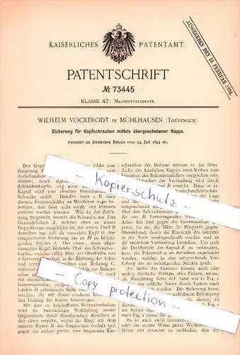 Original Patent  - Wilhelm Vockerodt in Mühlhausen , Thüringen , 1893 , Sicherung für Kopfschrauben mittels Kappe !!!