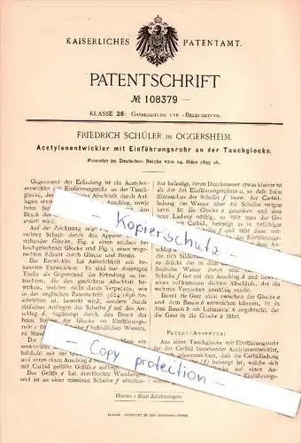 Original Patent - Friedrich Schüler in Oggersheim , 1899 , Acetylenentwickler , Gas , Ludwigshafen a.Rh. !!!