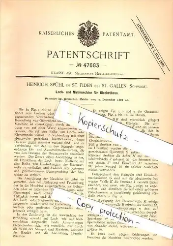 Original Patent - Heinrich Spühl in St. Fiden b. St. Gallen ,1888, Loch- und Nietmaschine für Blechröhren , Maschinenbau