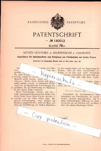 Original Patent - Alfred Leinveber in Hilbersdorf b. Chemnitz , 1901 , Fadenführer für Spinnmaschinen  !!!