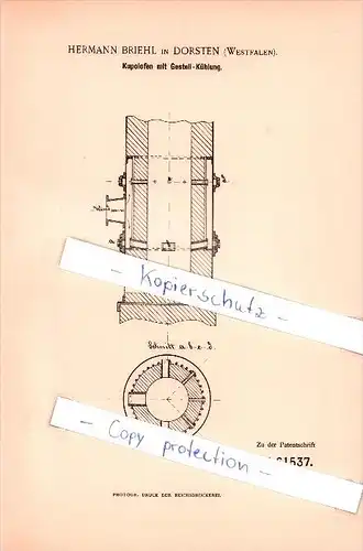 Original Patent - Hermann Briehl in Dorsten (Westfalen) , 1891 , Kupolofen mit Gestell - Kühlung , Giesserei !!!