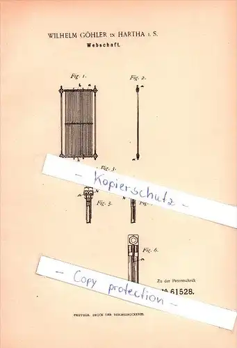 Original Patent - Wilhelm Göhler in Hartha i. S. , 1891 , Webschaft , Weberei , Weber !!!