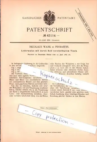 Original Patent - Nicolaus Wahl in Pirmasens , 1887 , Lederwalze mit durch Keil verstellbarem Tisch !!!