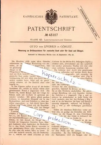 Original Patent - Otto von Livonius in Görlitz , 1887 , Drillmaschine für zweierlei Saat , Landwirtschaft !!!