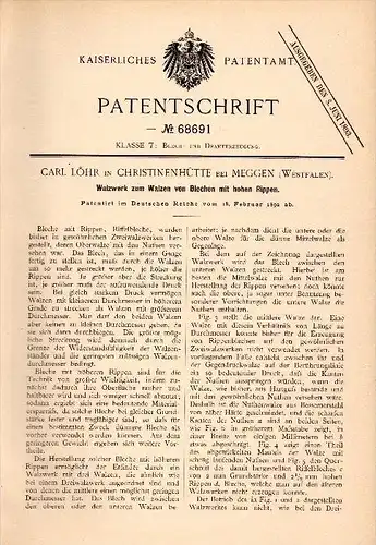 Original Patentschrift - Carl Löhr in Christinenhütte b. Meggen / Lennestadt , 1892 , Walzwerk für Blech , Maschinenbau