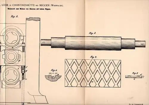 Original Patentschrift - Carl Löhr in Christinenhütte b. Meggen / Lennestadt , 1892 , Walzwerk für Blech , Maschinenbau