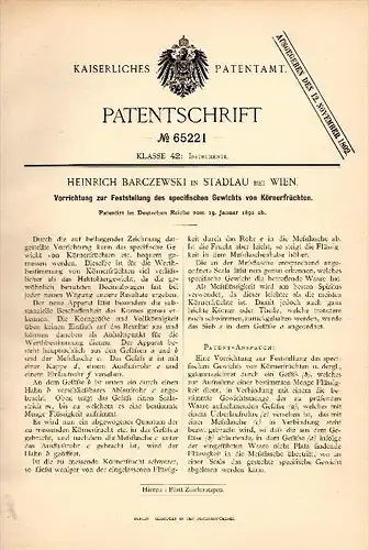 Original Patentschrift - Heinrich Barczewski in Stadlau b. Wien , 1892, Meßapparat für specifisches Gewicht bei Früchten