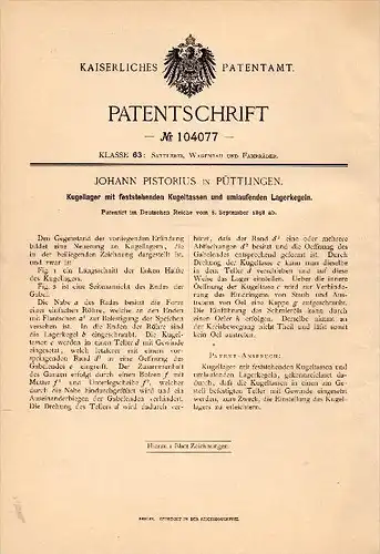 Original Patentschrift - Johann Pistorius in Püttlingen , 1898 , Kugellager mit feststehenden Kugeltassen , Maschinenbau