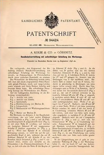 Original Patentschrift - A. Kolbe & CO in Gößnitz i. Th., 1896 , Rundhobelapparat , Fräse , Metallbau !!!