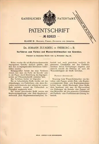 Original Patentschrift - Dr. J. Zuurdeeg in Freiburg i.B., 1894 , wasserdichtes Gewebe , Färben , Textilien !!!