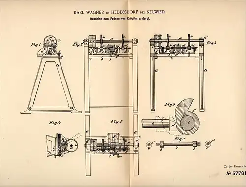 Original Patentschrift - Karl Wagner in Heddesdorf b. Neuwied , 1890 , Maschine für Knöpfe , Knopf , Maschinenbau !!!